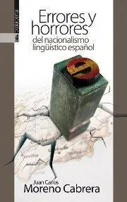Errores y Horrores del EspaãÂ±Olismo LingãÂ¼ÃÂ­stico