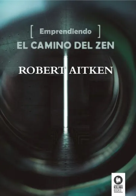 Emprendiendo el Camino del Zen