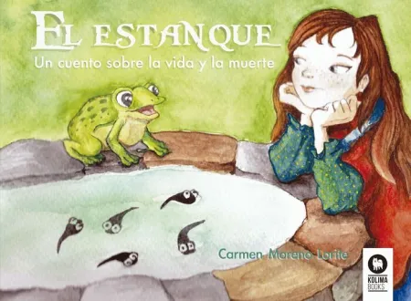 Estanque, el. Un Cuento Sobre la Vida y la Muerte
