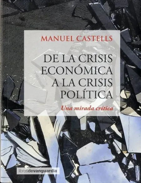 De la Crisis Economica a la Crisis Politica