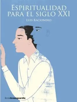 Espiritualidad para el Siglo Xxi