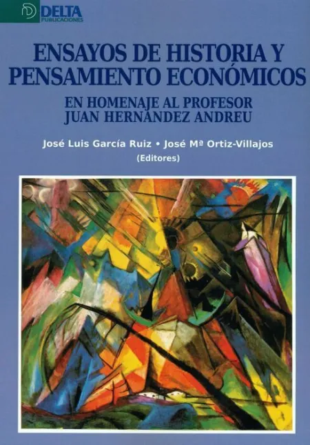 Ensayos de Historia y Pensamientos Economicos