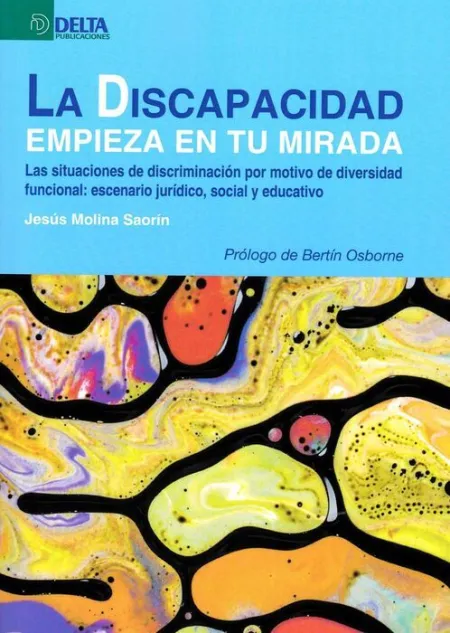 La Discapacidad Empieza en tu Mirada