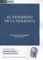 El Fenómeno de la Violencia