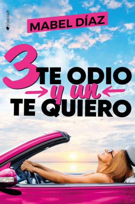 Tres te Odio y un te Quiero