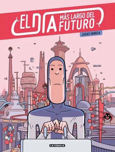 El Dã?ÂA Mã?ÂS Largo del Futuro