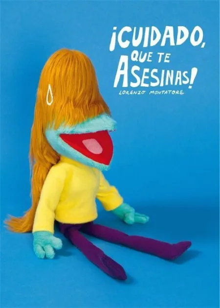 Cuidado, que te Asesinas
