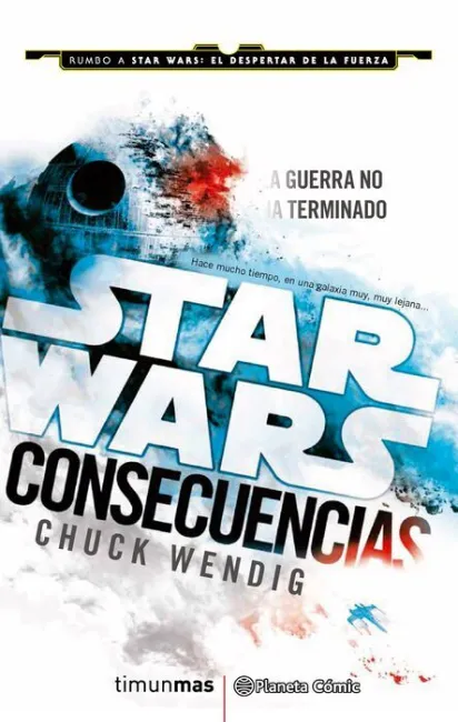 Star Wars. Consecuencias