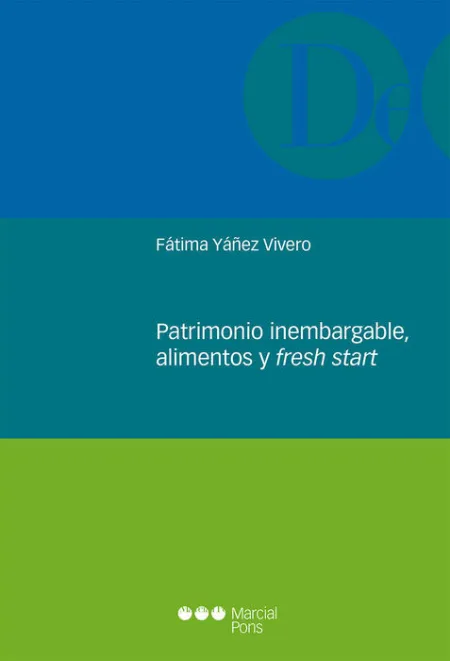 Patrimonio Inembargable, Alimentos y Fresh Start