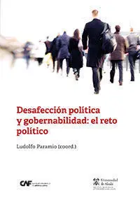 DesafecciãÂ³N PolãÂ­tica y Gobernabilidad: el Reto PolãÂ­tico