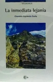 La Inmediata Lejanía