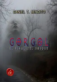 Gorgol, Al Final del Bosque
