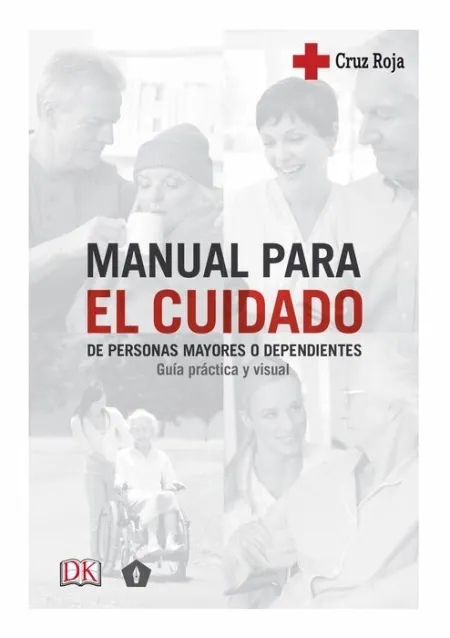 Manual para el Cuidado de Personas Mayores o Dependientes