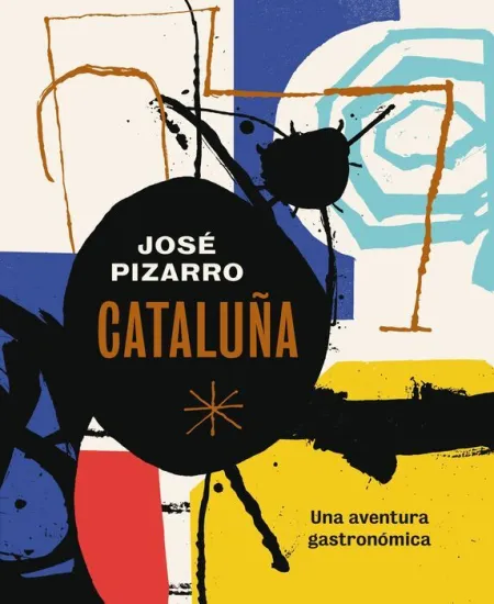 Cataluña. Una Aventura Gastronomica