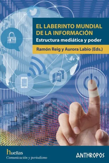 El Laberinto Mundial de la Información