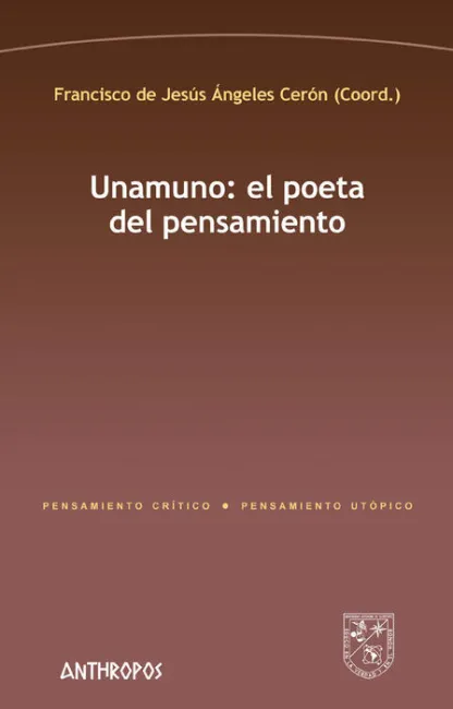 Unamuno: el Poeta del Pensamiento