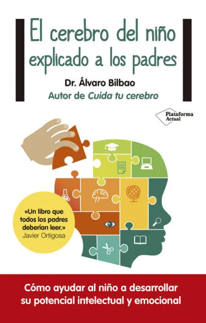 Cerebro del Niño Explicado a los Padres, el