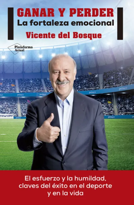 Ganar y Perder. La Fortaleza Emocional