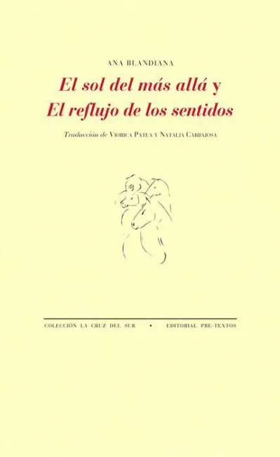 El Sol del Mas Alla y el Reflujo de los Sentidos