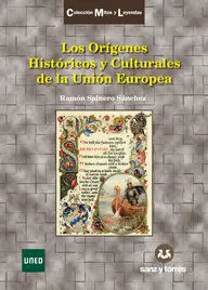 Los Orã?Â­genes Histã?Â³Ricos y Culturales de la Uniã?Â³N Europea