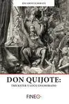 Don Quijote Trickster y Loco Enamorado
