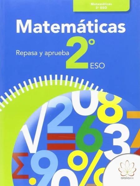 2Eso Repasa y Aprueba Matemáticas Aralia Xxi