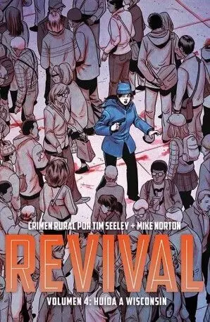 Revival Vol. 4: Huida a Wisconsin