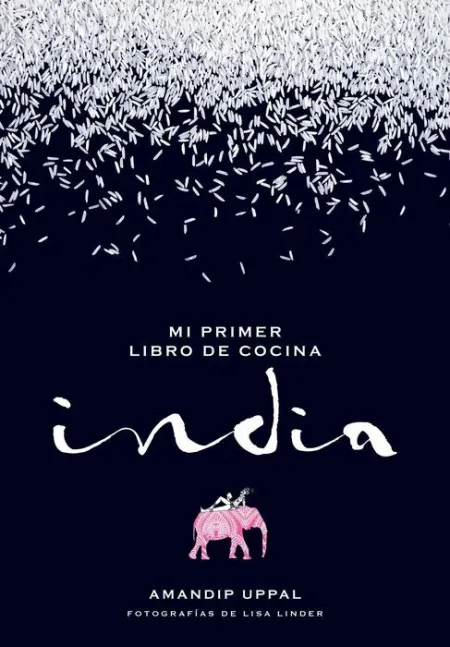 Mi Primer Libro de Cocina India