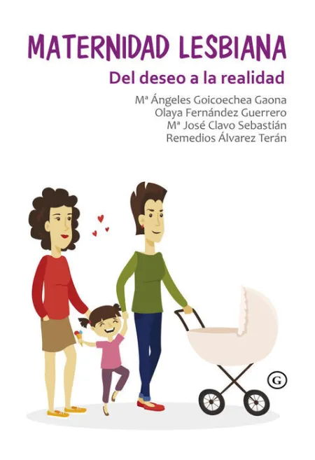 Maternidad Lesbiana. Del Deseo a la Realidad