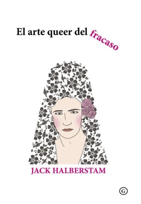 El Arte Queer del Fracaso