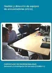 Gestión y Dirección de Equipos de Encuestadores (Uf2122)
