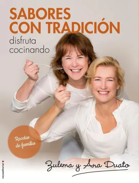 Sabores con Tradición. Recetas de Familia