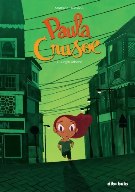 Jungla Urbana. Paula Crusoe/3