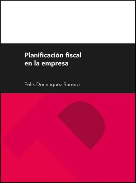 Planificaciã?Â³N Fiscal en la Empresa