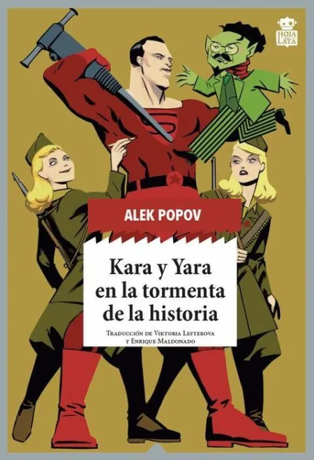 Kara y Yara en la Tormenta de la Historia