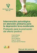 Intervencion Psicologica en Atencion Primaria para la Depresion Leve-Moderada. Protocolo para la Promocion del Afecto Positivo