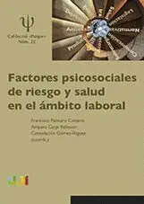 Factores Psicosociales de Riesgo y Salud en el Ambito Laboral