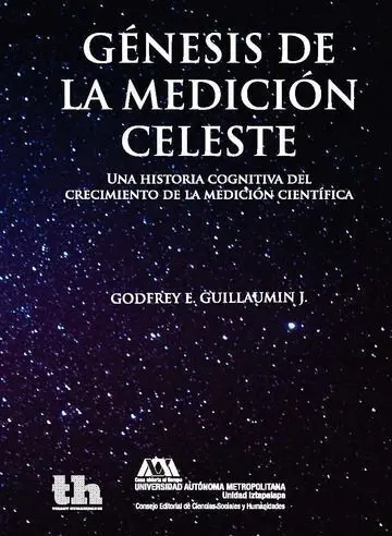 Génesis de la Medición Celeste. Una Historia Cognitiva del Crecimiento de la me