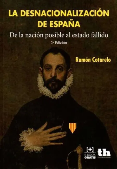 La Desnacionalizacion de España