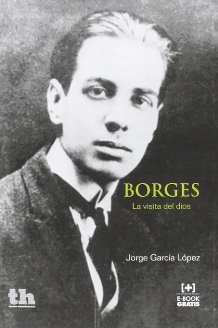 Borges. La Visita del Dios