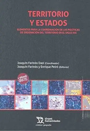 Territorio y Estados. Elementos para la Coordinacion de las Politicas de Ordenacion del Territorio en el Siglo Xxi