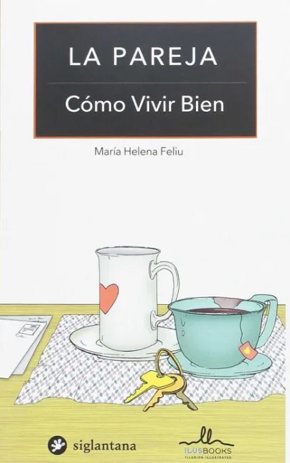 La Pareja. Como Vivir Bien
