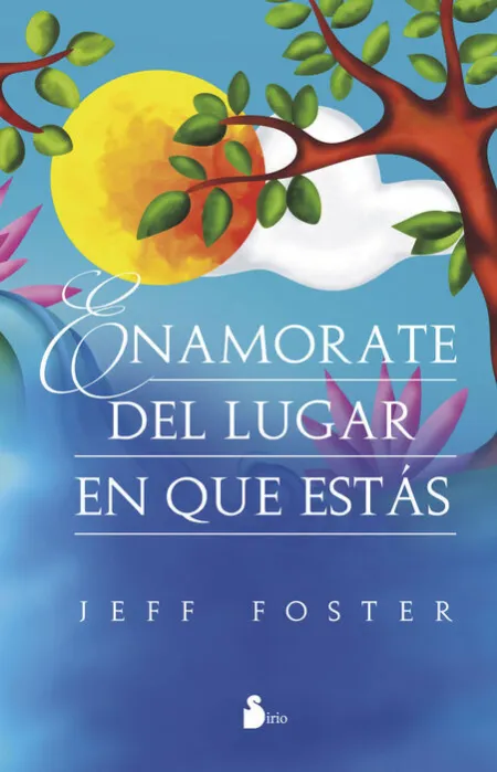 Enamorate del Lugar en que estas