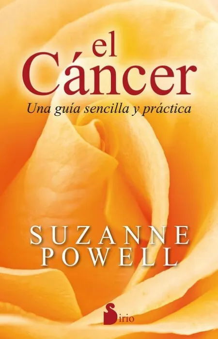 El Cancer. Una Guia Sencilla y Practica