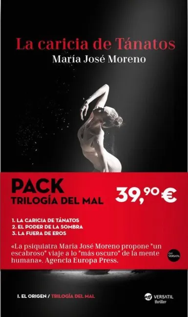3Vols la Trilogía del Mal: la Fuerza de Eros/ el Poder de la Sombra/ la Caricia de Tanatos