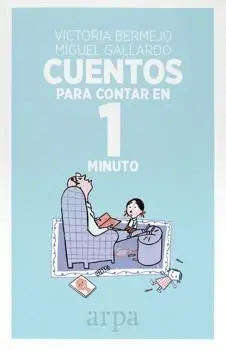 Cuentos para Contar en 1 Minuto