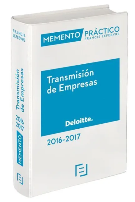 2016-2017 Transmision de Empresas. Deloitte. Memento Practico
