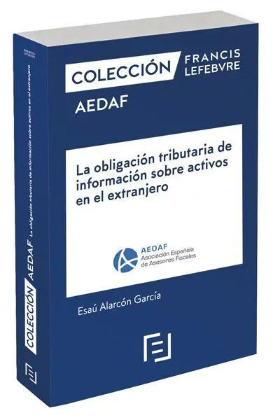 La Obligacion Tributaria de Informacion Sobre Activos en el Extranjero