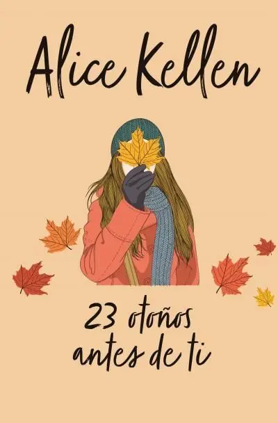 23 Otoños Antes de Ti