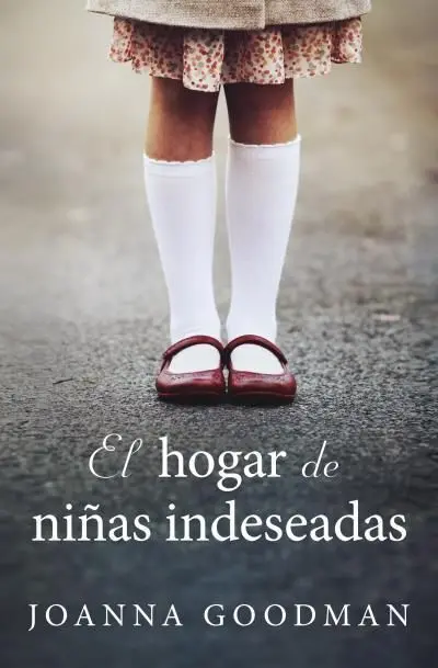El Hogar de Niñas Indeseadas